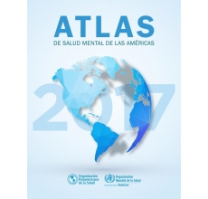 Atlas de salud mental de las Américas 2017